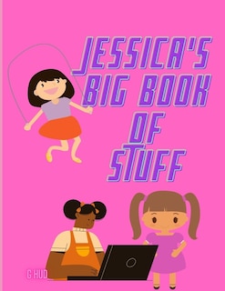 Jessica's Big Book of Stuff