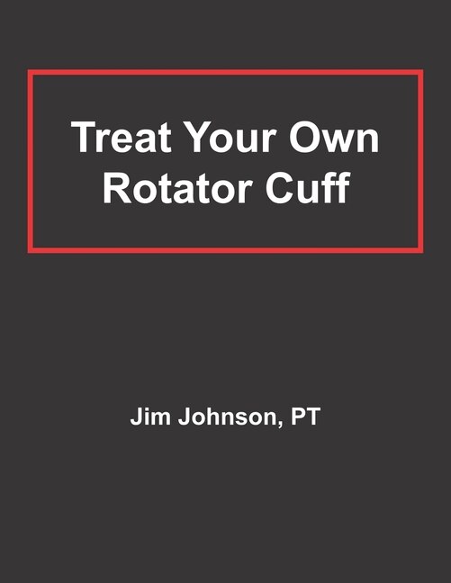 Front cover_Treat Your Own Rotator Cuff