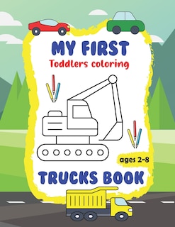 Front cover_My first Toddler Coloring Trucks Book
