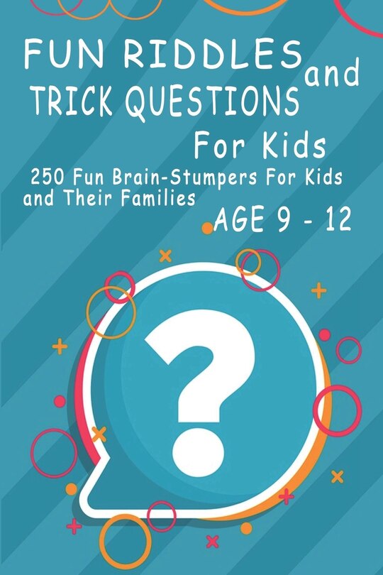 Front cover_Fun Riddles and Trick Questions For Kids