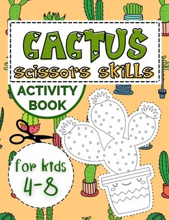 Front cover_Cactus Scissors Skills Book for Kids 4-8