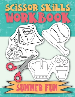Couverture_Scissor Skills Workbook Summer Fun