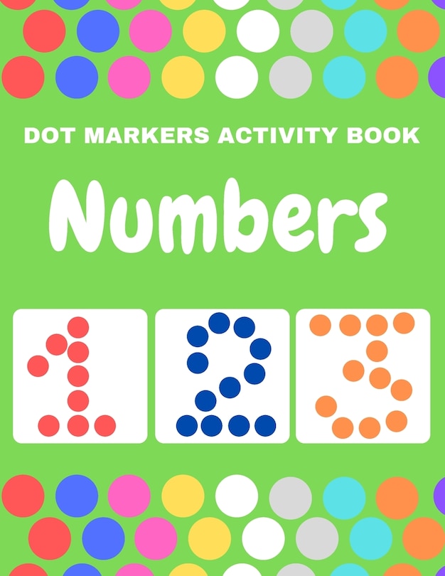 Front cover_Dot Markers Activity Book Numbers