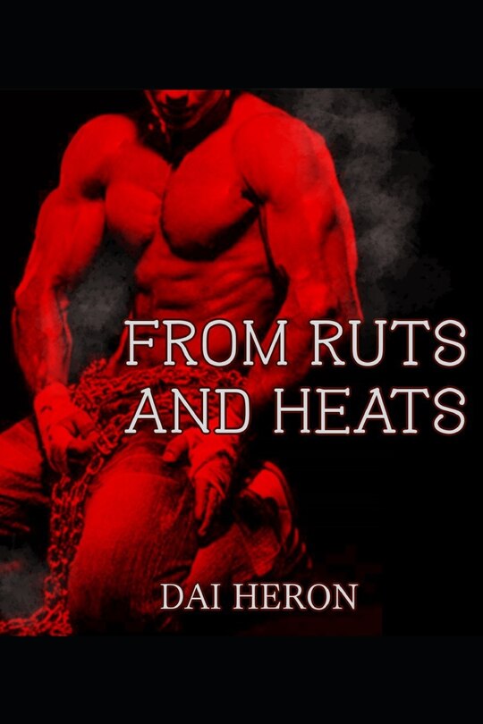 Front cover_From Ruts and Heats