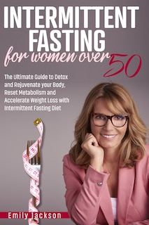 Front cover_Intermittent Fasting for Women Over 50