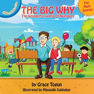 Front cover_The Big Why - The Wonderful World of Numbers