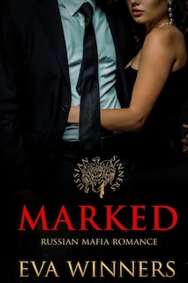 Marked: Russian Mafia Romance