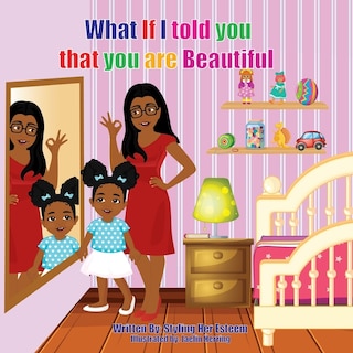 Front cover_What if I told you that you are Beautiful