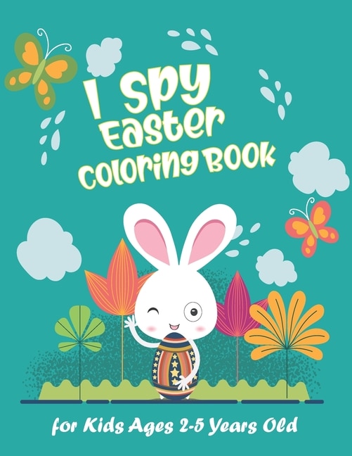 Couverture_I Spy Easter Coloring Book for Kids Ages 2-5 Years Old
