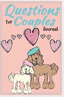 Questions For Couples Journal: A Guided Prompt Book To Have As A Keepsake Memory