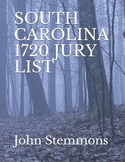 Front cover_South Carolina 1720 Jury List