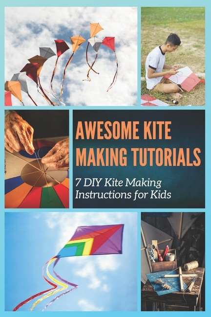 Front cover_Awesome Kite Making Tutorials