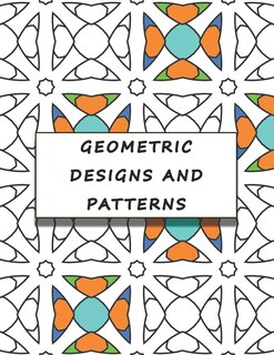 Couverture_Geometric Designs and Patterns