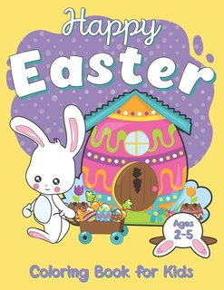 Couverture_Happy Easter Coloring Book For Kids Ages 2-5