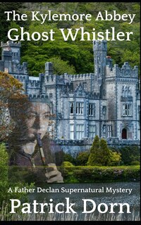 Front cover_The Kylemore Abbey Ghost Whistler