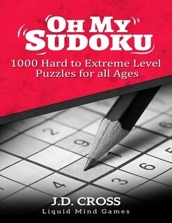 Front cover_Oh My Sudoku! 1000 Hard to Extreme Level Puzzles