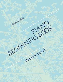 Front cover_Piano Beginners Book