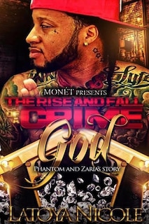 Front cover_The Rise and Fall of a Crime God