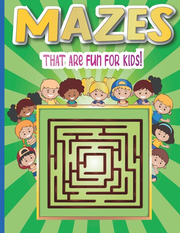 Front cover_Mazes that are fun for kids