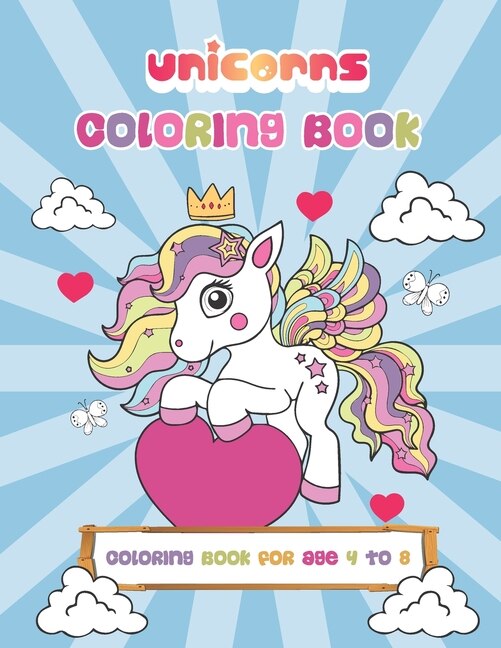 Front cover_Unicorns Coloring Book - For Kids Ages 4-8 - Big Book of Unicorns