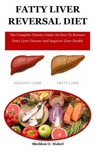 Front cover_Fatty Liver Reversal Diet