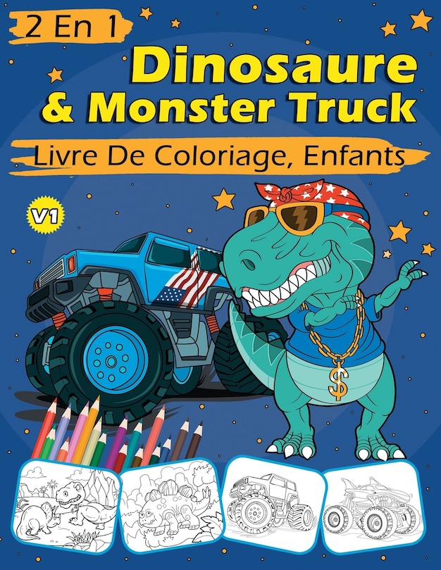 Couverture_2 En 1 Dinosaure & Monster Truck Livre De Coloriage, Enfants