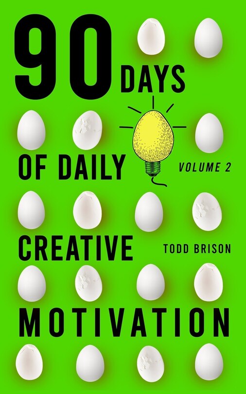 Front cover_90 Days of Daily Creative Motivation (Volume 2)