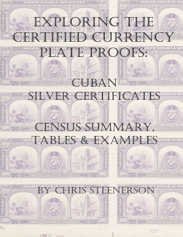 Front cover_Exploring the Certified Currency Plate Proofs
