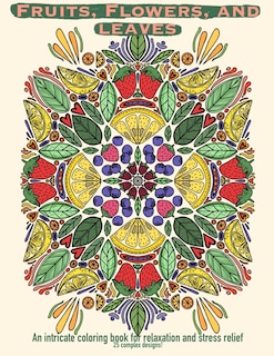 Front cover_Fruits, Flowers, and Leaves