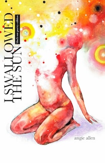 Front cover_i swallowed the sun - black out poetry edition