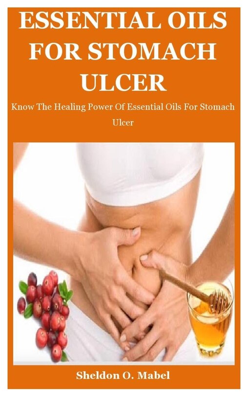 Front cover_Essential Oils For Stomach Ulcer