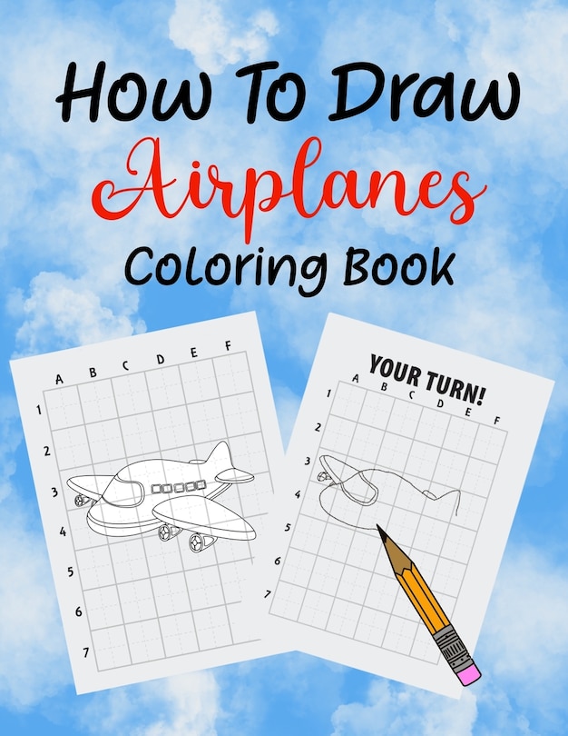 Couverture_How To Draw Airplanes Coloring Book