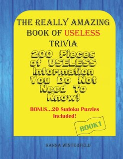 Front cover_The Really Amazing Book Of Useless Trivia