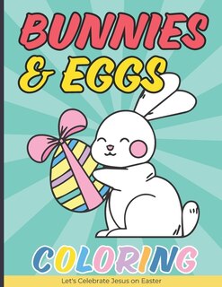Couverture_Bunnies & Eggs Coloring Book for Kids