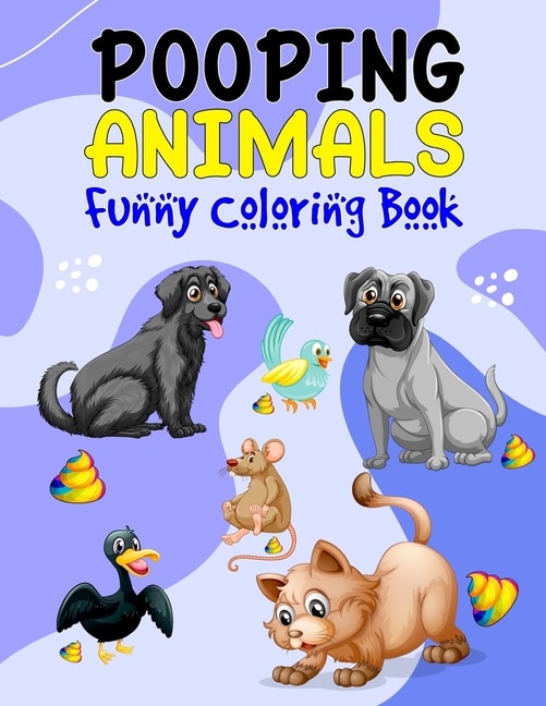 Front cover_Pooping Animals Funny Coloring Book