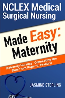 Front cover_NCLEX Medical Surgical Nursing Made Easy