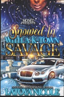 Couverture_Snowed in with a K-Town Savage