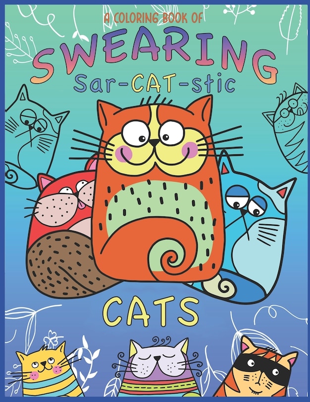 Couverture_A Coloring Book Of Swearing Sar-Cat-Stic Cats!