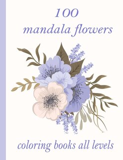 Front cover_100 mandala flowers coloring books all levels