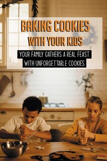 Front cover_Baking Cookies With Your Kids
