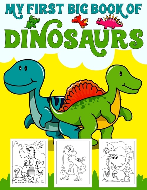 Front cover_My First Big Book Of Dinosaurs