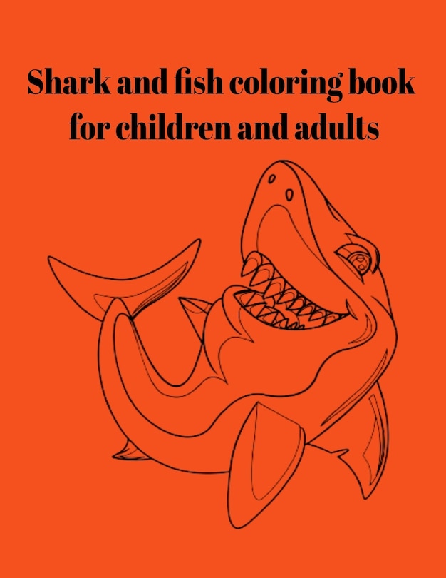 Front cover_Shark and fish coloring book for children and adults