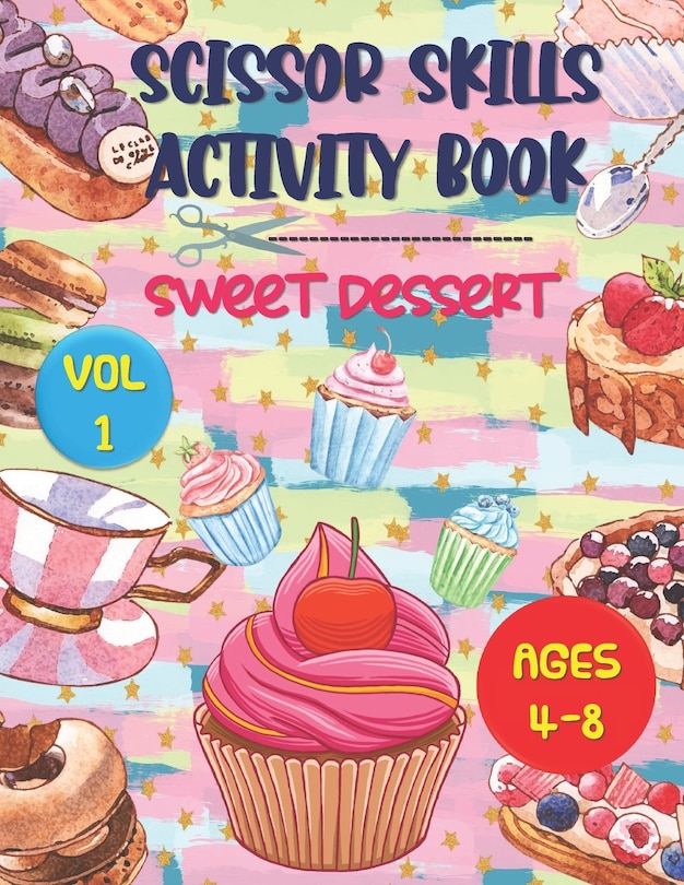 Couverture_Scissor Skills Activity Book Sweet Dessert