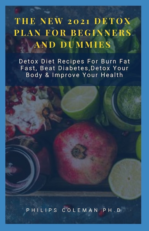 Couverture_The New 2021 Detox Plan for Beginners and Dummies