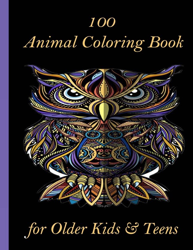 Front cover_100 Animal Coloring Book for Older Kids & Teens