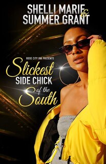 Front cover_Slickest Side Chick of the South