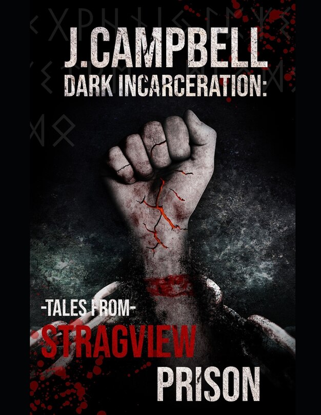 Stragview Stories- Dark Incarceration