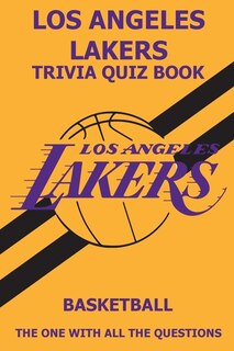 Front cover_Los Angeles Laker Trivia Quiz Book