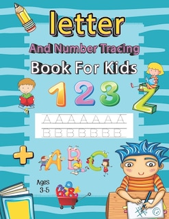 Couverture_Letter and Number Tracing Book for Kids Ages 3-5