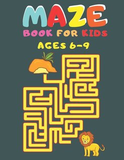 Front cover_Maze Book For Kids Ages 6-9